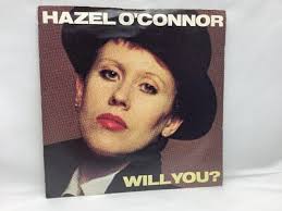 Hazel O'Connor Will You 7” vinyl single Picture sleeve