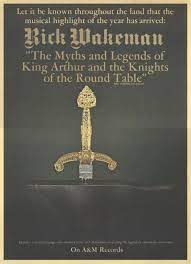 Rick Wakeman The Myths And Legends Of King Arthur Rick Wakeman Legend Of King Wakeman