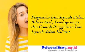 Itulah contoh kalimah wawaran atau kalimat informasi dalam bahasa. Pengertian Isim Isyarah Dalam Bahasa Arab Pembagiannya Dan Contoh Penggunaan Isim Isyarah Dalam Kalimat Informasi Dunia Pendididkan