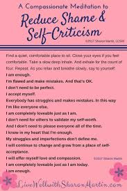 Healing Shame And Self Criticism Sharon Martin Lcsw Counseling San Jose And Campbell Ca Self Compassion Affirmations Self