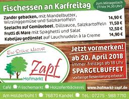 Wir erklären, warum er so wichtig ist und welche traditionen und. Fischessen Am Karfreitag Picture Of Hofmarkt Zapf Kandel Tripadvisor