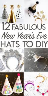 12 Fabulous Hats And Headbands To Make For New Year S Eve With Images