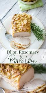 Dijon Rosemary Encrusted Pork Loin Recipe In 2020 Meals Recipes Pork Loin Recipes