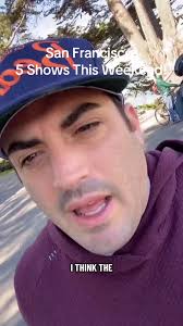 5 Exciting Shows in San Francisco This Weekend