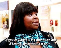 Donna parks and rec treat yo self. Treat Yo Self Dinero Geld Gif On Gifer By Kirirdred
