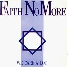 We care a lot was the début studio album by american alternative metal band faith no more, originally released in 1985 and distributed through canadian label mordam records. We Care A Lot Wikipedia