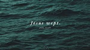 Image result for jesus wept images