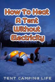 Then change into clean, dry clothes, socks, and a beanie hat. How To Heat A Tent Without Electricity Family Tent Camping Camping In The Rain Tent