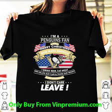 Choir] it's like there's cancer in my blood, it's like there's water in my lungs and i can't take another step, please, tell. Great I M A Pittsburgh Penguins Fan I Say Merry Christmas American Flag Shirt Hoodie Sweater Longsleeve T Shirt