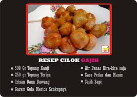 Cilok terlaris di timur rs husada ambulu cilok barakah memang sangat terkenal ramai sekali dan. Resep Dan Cara Membuat Cilok Gajih Lezat Dan Nikmat