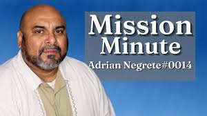 Mission Minute #0014 Adrian Negrete