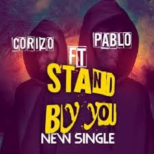 Corizo Ft Pablo Stand By You M M Desmix Mp3 Demic Story Stand By You African Music Pablo