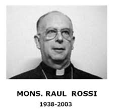 Homenaje Padre Raul Rossi: Me desgastare por ustedes...