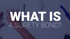 The utah insurance department is part of the u.s. What Is A Surety Bond Suretybonds Com