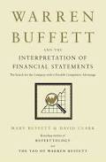 Warren Buffett and the Interpretation of Financial Statements: The Search for the Company with a Durable Competitive Advantage