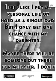 7 Best Single Father S Rise Up Ideas Single Fathers Dad Quotes Daughter Quotes