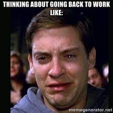 25 Back To Work Memes That Ll Make You Feel Extra Enthusiastic Sayingimages Com If you've ever cringed at the thought of going back to work after an amazing vacation, then these 21 back to work memes are 100% relatable. 25 back to work memes that ll make you