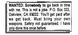 Look through the latest members below to see if you can find your perfect date. What Were The Most Unintentionally Funny Classified Ads Ever Quora