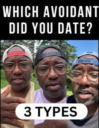 The 3 Avoidant Styles