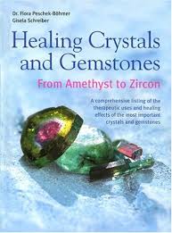 Healing Crystals And Gemstones From Amethyst To Zircon Crystals And Gemstones Crystal Healing Crystals