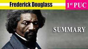 1st PUC Frederick Douglass Summary in English #EasyLearn_1stPUC
