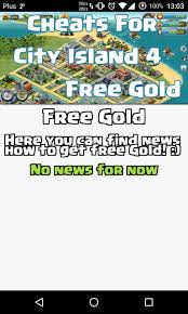 Free download city island 4 sim town tycoon 1.7.7 apk + hack mod (money) for android mobiles, samsung htc nexus lg sony nokia tablets and more. Cheats Hack For City Island 4 For Android Apk Download