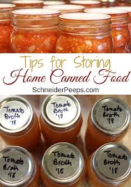 How To Store Home Canned Food Schneiderpeeps Canned Food Canned Food