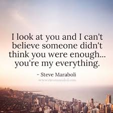 My Everything You Re More Than Enough For Me Love Quotes For Him Romantic Romantic Love Quotes Smile Quotes