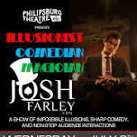 Josh Farley - Illusionist, Magician, Comedian