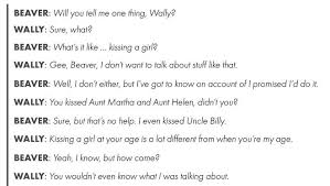 But i'd rather go through 3rd grade a hundred times than listen to your ugly voice for one minute! Tony Dow Taking Stock Of Life Wally Cleaver And Leave It To Beaver