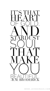 7 Inspirational Quotes To Get You Through The Week Part 8 Heart Of Gold Quotes Inspirational Quotes Gold Quotes