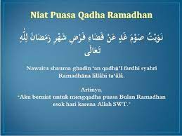 Bacaan niat puasa ganti ramadhan dijelaskan berikut ini. Niat Puasa Qadha Ramadhan Dan Doa Buka Puasa Arab Latin Dan Artinya Portal Kudus