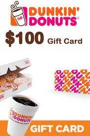 Dunkin Donuts 100 Gift Card Email Delivery Dunkin Donuts Gift Card Dunkin Dunkin Donuts