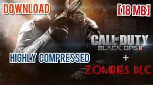 Call Of Duty Black Ops 2 Zombies скачать Pc 18 Mb Download Call Of Duty Black Ops 2 Highly Compressed Youtube