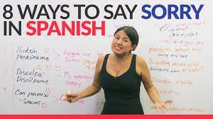 Do (m) (mus) auxiliary verb. How To Say Sorry In Spanish Top 8 Ways Spanish Language Learning How To Speak Spanish Teach Me Spanish