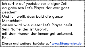 Open source and gpl software. Ich Surfte Auf Youtube Vor Einiger Zeit Da Gabs Nen Let S Player Der War Ganz Gescheit Und Ich Weiss Dass Bald Die G Tolle Spruche Und Zitate Auf Www Likemonster De