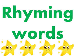 A rhyme is a repetition of similar sounds in two or more words, most often at the end of lines in poems or songs. Rhyming Words