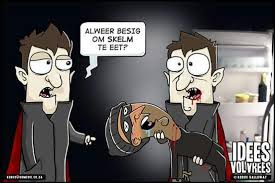 Ivv Ideesvolvrees Snaaks Vampire Afrikaans Grappe Skelm Eet Afrikaans Afrikaans Quotes Funny