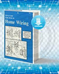 Home wiring projects fall into three general categories: Download Step By Step Guide Book On Home Wiring Pdf