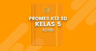 Rpp matematika kelas 5 k13 revisi ini di tujukan untuk peningkatan kualitas pendidikan saat ini menjadi prioritas, baik oleh pemerintah maupun pemerintah daerah. Promes K13 Kelas 5 Revisi 2019 Dan 2018 Guraruguraru