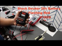 Black And Decker Cordless Drill Charger Flashing Red Fixed Black Decker 20v Battery Flashing Red Youtube