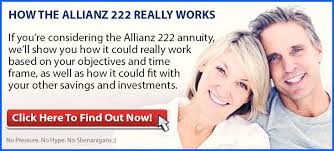 Enjoy principal protection with the potential for growth, and if needed, income a fixed indexed annuity may have withdrawal or surrender charges (a charge on an early in order to qualify, you or your spouse must meet the following requirements: Allianz 222 Annuity An Independent Objective Review In 2020