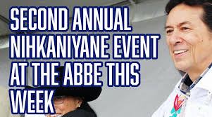 Second Annual Nihkaniyane Event at the Abbe This Week
