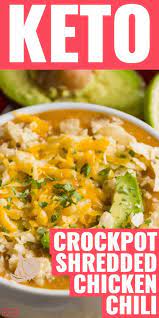 The Best Keto Crockpot White Shredded Chicken Chili Recipe Recipe Cooking Dinner Keto Recipes Easy Crockpot White Chicken Chili