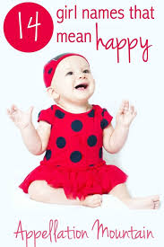 Discover his personality, his character and features. Happy Names For Girls Allegra Blythe And Gioia Appellation Mountain