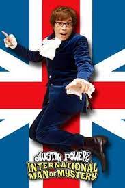 Austin Powers International Man Of Mystery 1997 Movie Moviefone Austin Powers International Man Of Mystery Movies To Watch Comedy