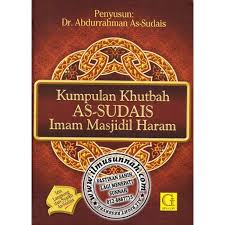 Muhammad bin abdul wahhab penerbit: Kumpulan Khutbah As Sudais Imam Masjidil Haram