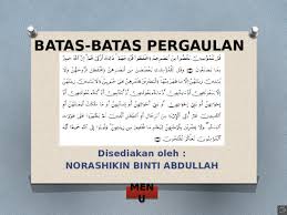 Perbincangan di atas telah menjelaskan bahawa hukum asal pergaulan antara lelaki dan perempuan adalah dilarang. Ppt Batas Batas Pergaulan Mohd Sokarnor Bin Jalil Academia Edu
