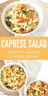 Healthy Vegan Recipe On A Budget This Caprese Pasta Salad Is Filled With Easy To Get And Vegan Salad Recipes Healthy Pasta Salad Recipes Vegan Recipes Healthy