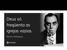 Resultado De Imagem Para Nelson Rodrigues Frases Nelson Rodrigues Frases Rodrigues Frases